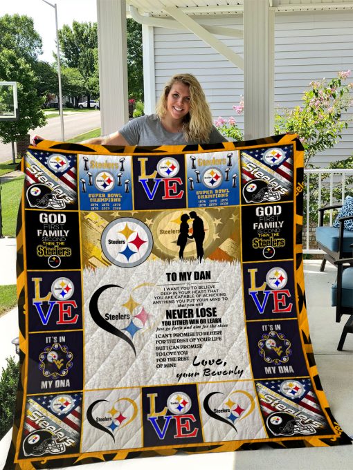 Pittsburgh Steelers To My Dan – Love, Your Beverly Quilt