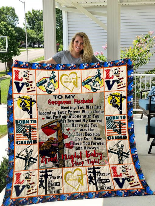 The Lineman – To My Husband – Love Wife Quilt